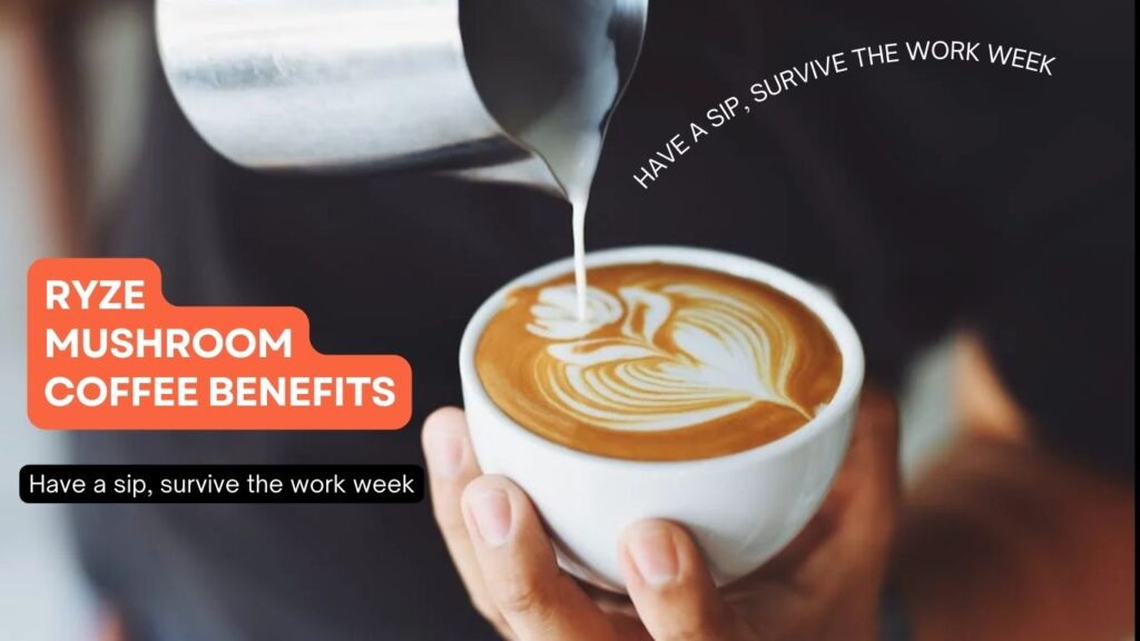 Benefits Ryze Mushroom Coffee