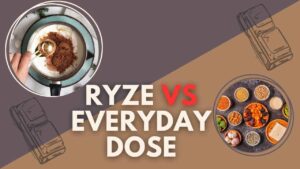 ryze vs everyday dose